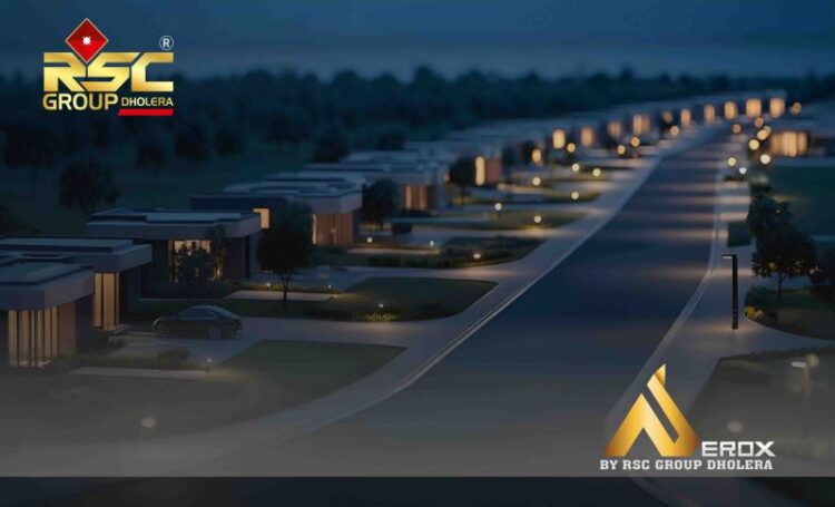 RSC Aerox Dholera | Residential & Commercial Plots | RSC Group
